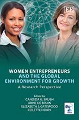 Women Entrepreneurs and the Global Environment for Growth