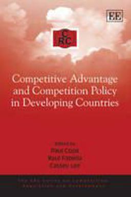 Competitive Advantage and Competition Policy in Developing Countries Competitive Advantage and Competition Policy in Developing Countries