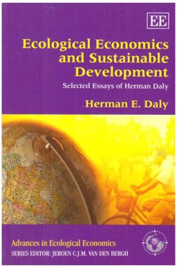 Ecological Economics and Sustainable Development, Selected Essays of Herman Daly  9781847209887 Front Cover