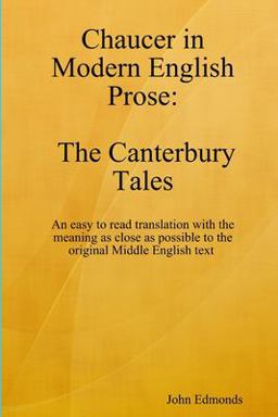 The Canterbury Tales in Modern English Prose