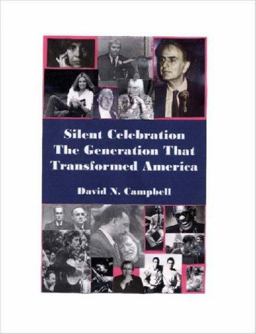 Silent Celebration - the Generation That