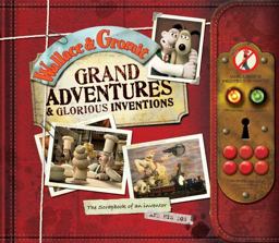 Wallace and Gromit: Grand Adventures and Glorious Inventions