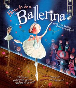 How to Be a Ballerina  9781847327352 Front Cover