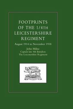 Footprints of the 1/4th Leicestershire