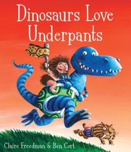 Dinosaurs Love Underpants  9781847382108 Front Cover