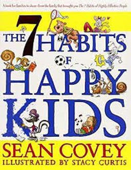 7 Habits of Happy Kids  9781847384317 Front Cover