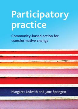 Participatory Practice Community-Based Action for Transformative Change  9781847420121 Front Cover