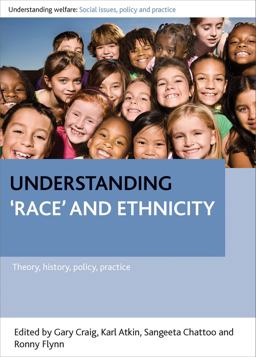 Understanding 'Race' and Ethnicity Understanding 'Race' and Ethnicity