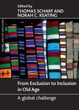 From Exclusion to Inclusion in Old Age