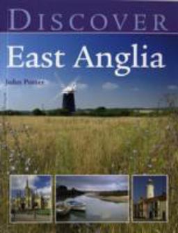 Discover East Anglia