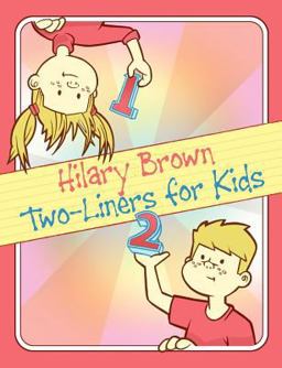 Two-Liners for Kids Two-Liners for Kids