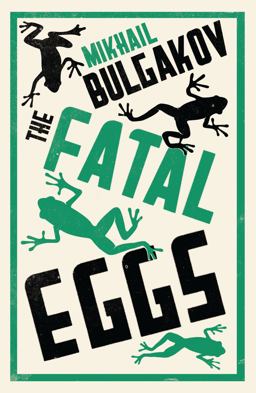 The Fatal Eggs: New Translation