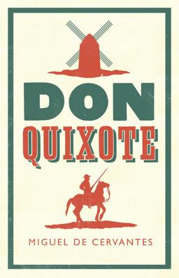 Don Quixote Fully Annotated Edition with Extra Material for Students  9781847493774 Front Cover