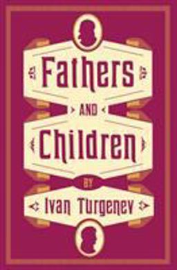 Fathers and Children: New Translation