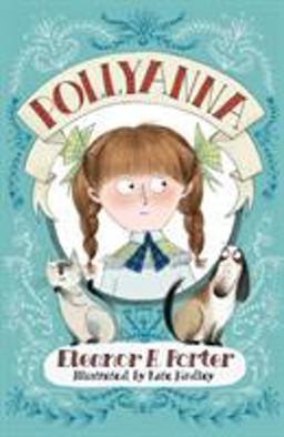 Pollyanna  9781847496409 Front Cover