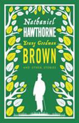 Young Goodman Brown and Other Stories