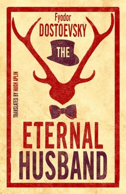 Eternal Husband: New Translation  9781847496560 Front Cover