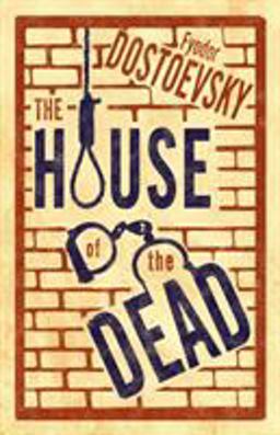 The House of the Dead: New Translation