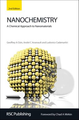 Nanochemistry A Chemical Approach to Nanomaterials 2nd 9781847558954 Front Cover