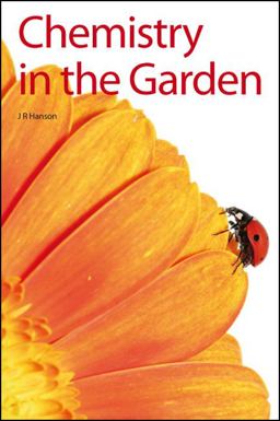 Chemistry in the Garden  9781847559579 Front Cover