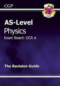 As Physics Ocr A Revision Guide