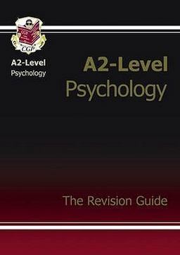 A2-Level Psychology AQA A Revision Guide