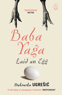 Baba Yaga Laid an Egg  9781847673060 Front Cover