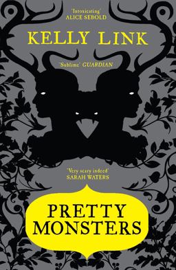 Pretty Monsters  9781847677846 Front Cover