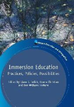 Immersion Education Practices, Policies, Possibilities  9781847694027 Front Cover