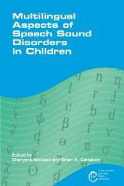 Multilingual Aspects of Speech Sound Disorders in Children  9781847695123 Front Cover