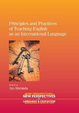 Principles and Practices of Teaching English As an International Language  9781847697028 Front Cover