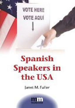 Spanish Speakers in the USA  9781847698773 Front Cover