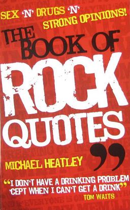 Book of Rock Quotes Book of Rock Quotes