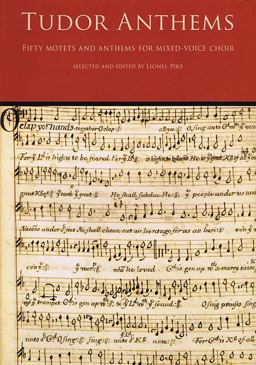 Tudor Anthems 50 Motets and Anthems for Mixed Voice Choir  9781847729743 Front Cover