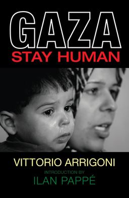 Gaza Stay Human  9781847740199 Front Cover