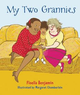 My Two Grannies  9781847800343 Front Cover