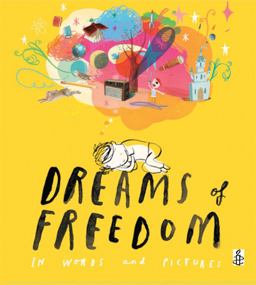 Dreams of Freedom  9781847804532 Front Cover