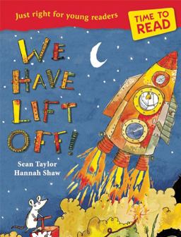 Time to Read: We Have Lift-Off!  9781847804778 Front Cover