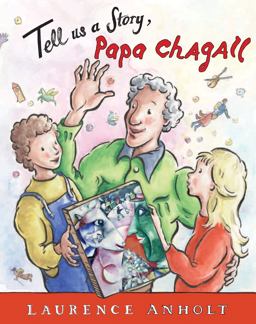 Tell Us a Story, Papa Chagall  9781847806581 Front Cover