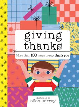 Giving Thanks More Than 100 Ways to Say Thank You  9781847808790 Front Cover