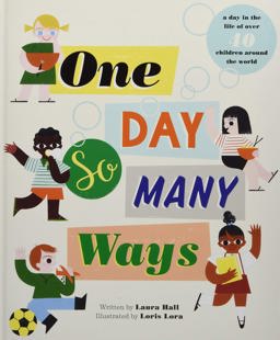 One Day, So Many Ways