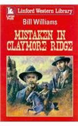 Mistaken in Claymore Ridge