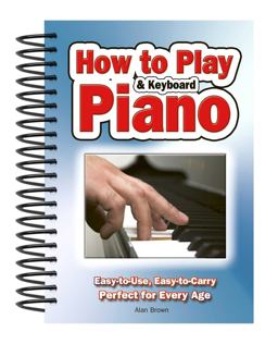How to Play Piano and Keyboard