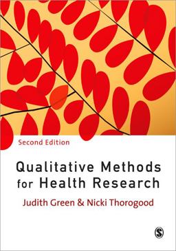 Qualitative Methods for Health Research 2nd 9781847870742 Front Cover