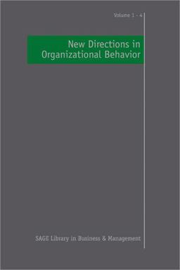 New Directions in Organizational Behavior New Directions in Organizational Behavior