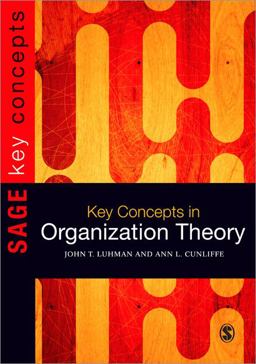 Key Concepts in Organization Theory  9781847875532 Front Cover