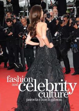 Fashion and Celebrity Culture  9781847883865 Front Cover