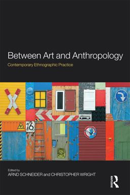 Between Art and Anthropology Contemporary Ethnographic Practice  9781847885005 Front Cover