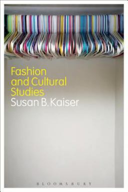 Fashion and Cultural Studies  9781847885647 Front Cover