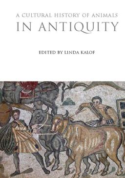 Cultural History of Animals in Antiquity  9781847888174 Front Cover